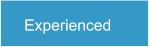 Experienced