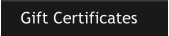 Gift Certificates
